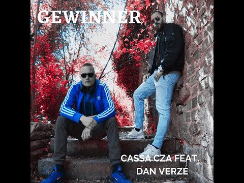 CASSA CZA FEAT. DAN VERZE - GEWINNER (prod. by Petemusik & DJGondek)