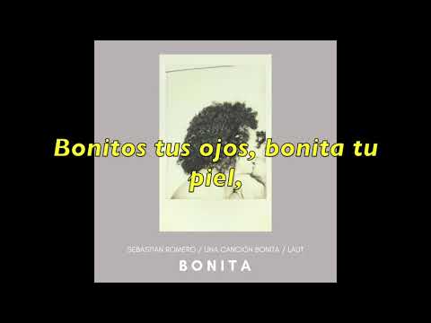 Sebastian Romero - Bonita (acústica) ft. Una Canción Bonita y LAUT