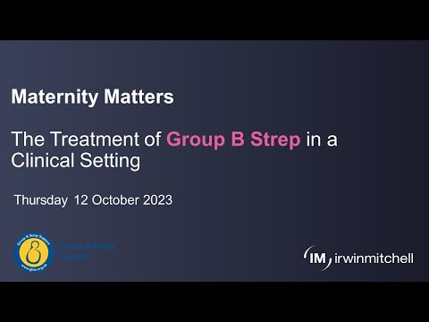 Maternity Matters – The Treatment of Group B Strep in a Clinical Setting