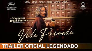 Vida Privada 2025 Trailer Oficial Legendado