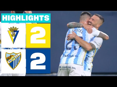 CÁDIZ CF 2 - 2 MÁLAGA CF | HIGHLIGHTS LALIGA HYPERMOTION
