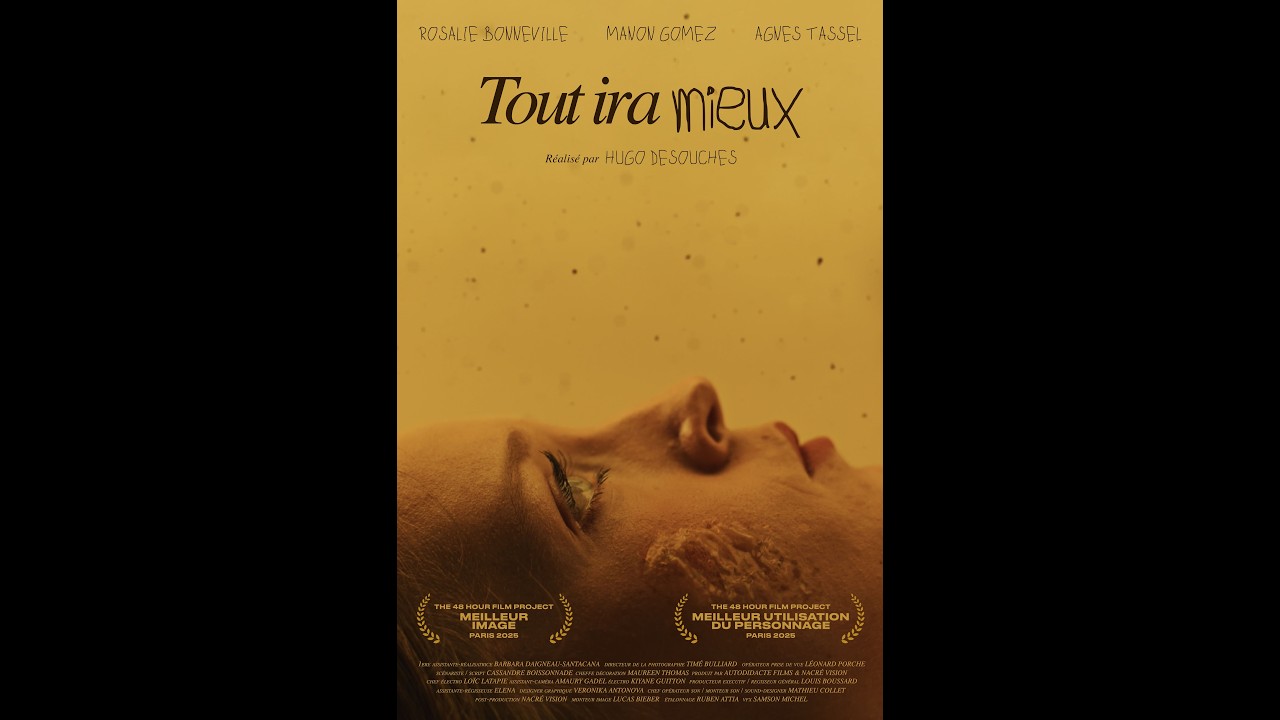 Miniature de la vidéo 48 HFP PARIS 2025 -TOUT IRA MIEUX du film Tout Ira Mieux