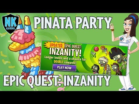 PvZ 2 - Piñata Party + Epic Quest - Inzanity July 11, 2018 - Progressive - Day 2