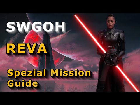 SWGOH - Reva Mission - Guide - Rise of the Empire - deutsch