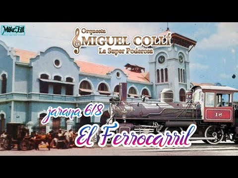EL FERROCARRIL - orquesta jaranera MIGUEL COLLI - jarana yucateca