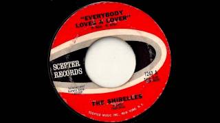 Everybody Loves A Lover- The Shirelles-&#39;1962- 45-Scepter 1243.wmv