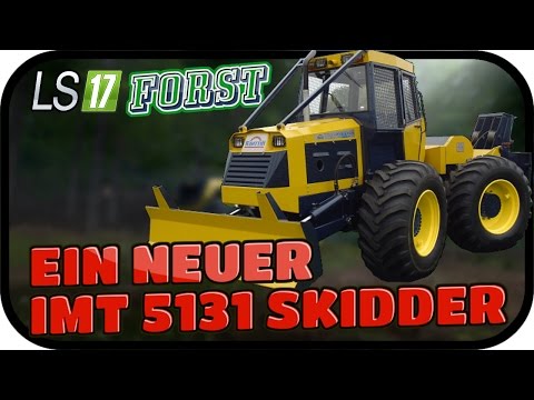 EIN NEUER SKIDDER VON IMT - LS17 FORST KYFFHÄUSER MODDED #019 ★ Lest Play Farming Simulator Deutsch