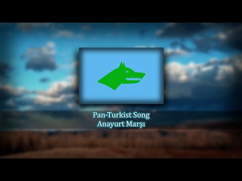 Pan-Turkist Song - Anayurt Marşı | Homeland Anthem [ALTERNATIVE VERSION]