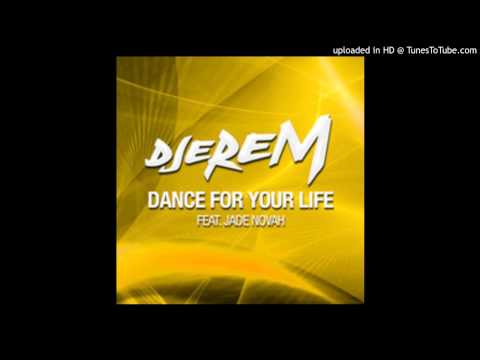 DJ EREM ft. Jade Novah- Dance For You Life (K-Style Remix)