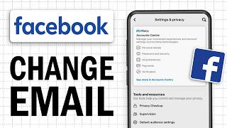 How To Change Email Address on Facebook | Full Guide