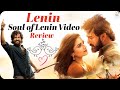Soul Of Lenin Video Review Lenin Songs Telugu Movies