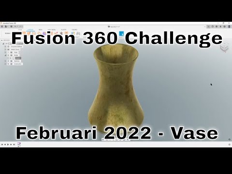 Fusion 360 Challenge - Feb 2022 - A Vase :)