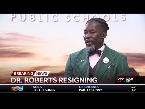 Ian Roberts submits resignation as Des Moines Public Schools superintendent