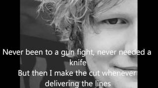 Ed Sheeran ft Yelawolf- you don&#39;t know (for fuck sake) with lyrics
