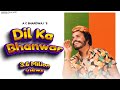 DIL KA BHANWAR || OLD BOLLYWOOD COVER 2021 || A.C.BHARDWAJ || OLD SONG|| HINDI SONG COVER ||BS FILMS