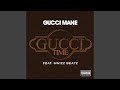 Gucci Time (feat. Swizz Beatz)