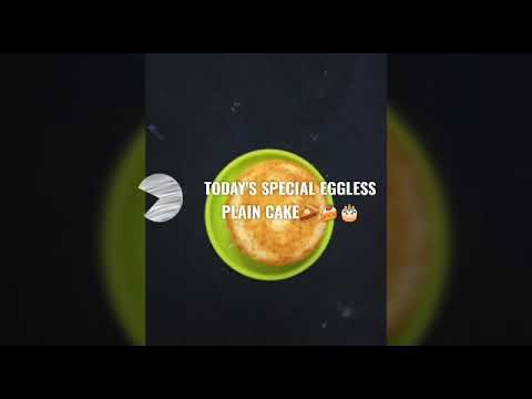 How to make a egg less plain cake 🎂.