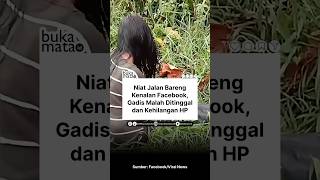 Download lagu Tak Hanya Ditinggal di Solokan Jeruk #Bandung , HP #Gadis Ini Dibawa Kabur #Pria Kenalan Facebook mp3