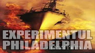 EXPERIMENTUL PHILADELPHIA - LEGENDA SAU ADEVAR