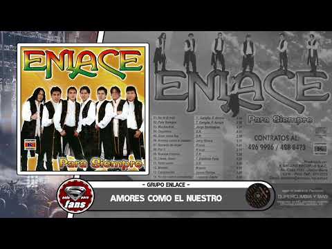 Para Siempre - Grupo Enlace