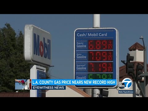 Gas prices in Los Angeles nearing a new record