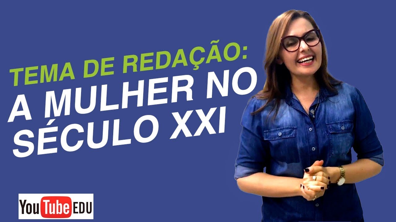 As CONQUISTAS e os DESAFIOS da MULHER no século XXI"
