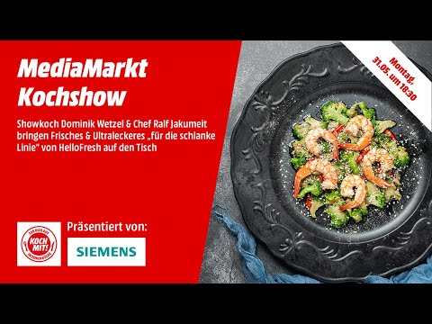 Die MediaMarkt Kochshow: Für die schlanke Linie