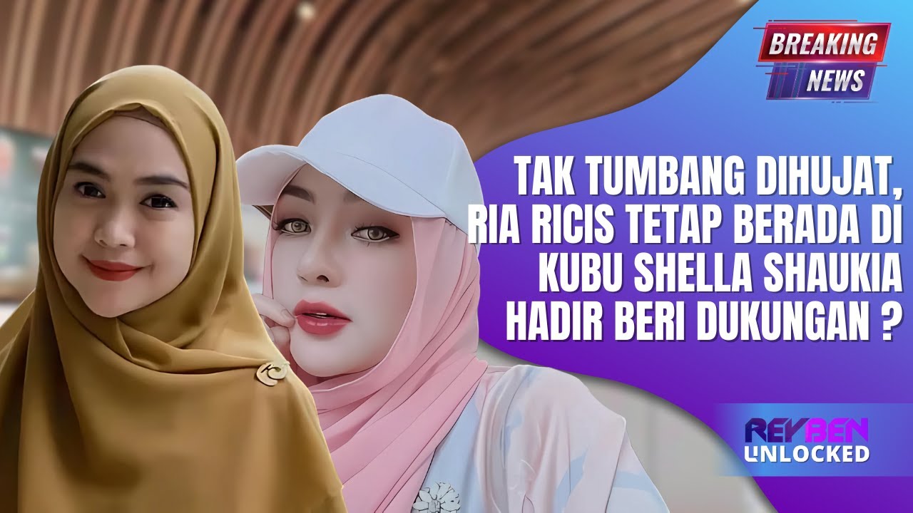 Ria Ricis Tidak Terpengaruh Hujatan, Tetap Mendukung Shella Shaukia dengan Penuh Keberanian