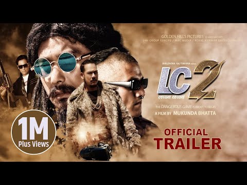LAPPAN CHHAPPAN 2 (LC 2) - New Nepali Movie Trailer | Saugat Malla, Arpan Thapa, Anoop Bikram Shahi