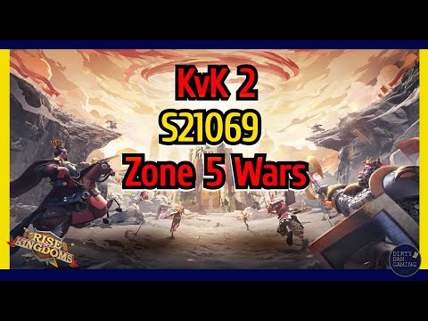 Live: KvK 2 #S21069 Zone 5 Wars