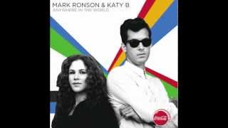Mark Ronson &amp; Katy B - Anywhere In The World