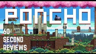 60 SECOND REVIEWS: Poncho (PS4)