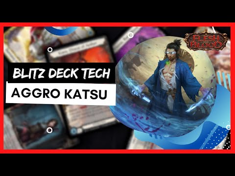 Aggro Katsu Blitz Deck Tech - Flesh and Blood TCG