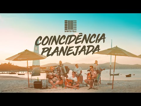 Santo Fole - Pra Ouvir Na Praia - Coincidência Planejada
