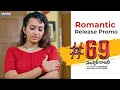 69SamskarColony Romantic Release Promo Ester Noronha Suneel Kumar Reddy Madhura Audio