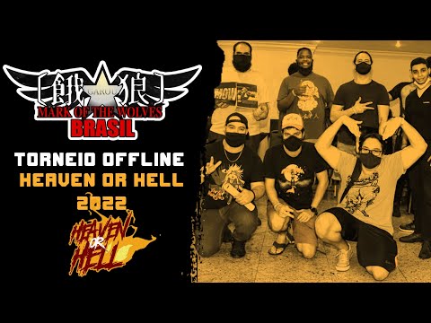 Garou: M.O.T.W.B.R - Torneio Offline Heaven or Hell 2022