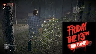 【Friday the 13th: The Game 】同じやつに2度もころされかける男！【ホラーゲーム実況】#5
