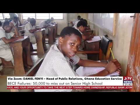 BECE & WASSCE failures: Every child deserves SHS access– Daniel Fenyi, Head of Public Relations, GES