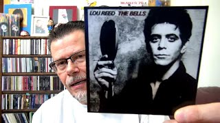 LOU REED ALBUMS RANKED AND REVIEWED - THE BELLS (1979)