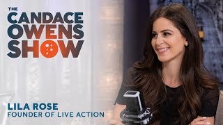 The Candace Owens Show: Lila Rose
