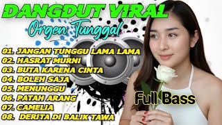Download lagu JANGAN TUNGGU LAMA LAMA - DANGDUT ORGEN TUNGGAL VIRAL 2026 mp3
