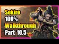 Part 10 5 Headless 100 Walkthrough Sekiro Shadows Die Twice