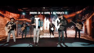 Los Dareyes de la Sierra x El Padrinito Toy - T.H.C. (En Vivo)