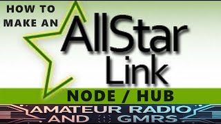 How to make an Allstar Link node