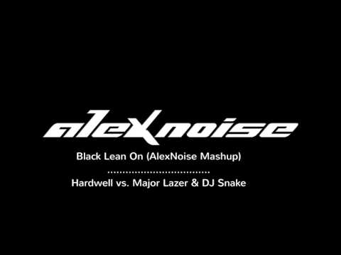 Hardwell vs. Major Lazer & DJ Snake - Black Lean On (AlexNoise Mashup) [FREE DOWNLOAD]