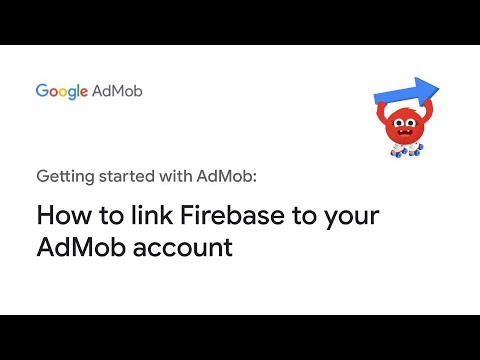 How to link Firebase to your AdMob account