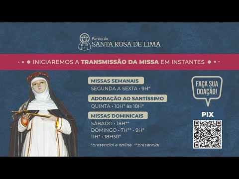Terço Mariano 8:30h - Santa Missa 9:00h - 16/05/2024