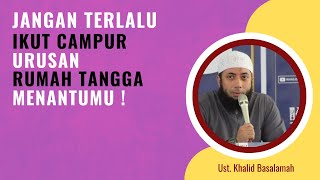 Download lagu Orang Tua & Mertua, Jangan Ikut Campur Rumah Tangga Anak – Nasihat Tegas Ustadz Khalid Basalamah mp3