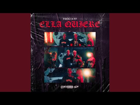 Ella Quiere (feat. Frijo)
