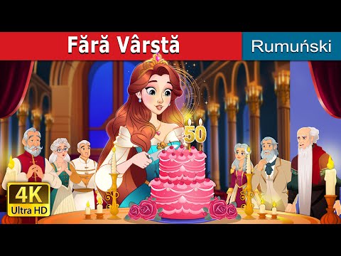 Fără Vârstă | The Timeless Rose in Romanian | @RomanianFairyTales